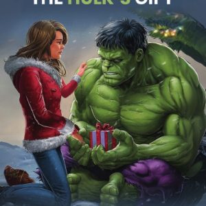 THE HULK’S GIFT Hardcover