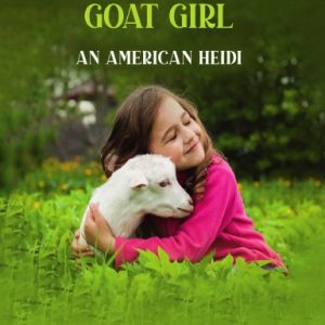 ABBY RHODES GOAT GIRL Hardcover